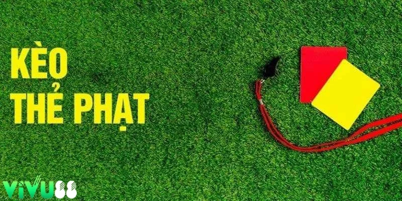 kèo thẻ phạt